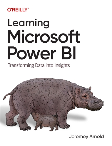 [object Object] «Learning Microsoft Power Bi: Transforming Data Into Insights», автор Джеремі Арнольд - фото №1