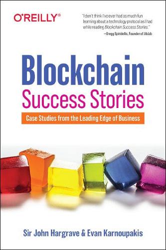[object Object] «Blockchain Success Stories: Case Studies from the Leading Edge of Business», автор Еван Карнупакіс - фото №1