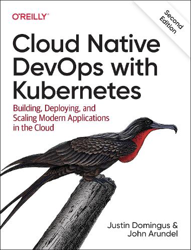 [object Object] «Cloud Native Devops with Kubernetes 2e», автор Джастін Домінгус - фото №1