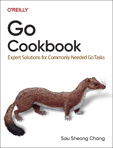 [object Object] «Go Cookbook: Expert Solutions for Commonly Needed Go Tasks», автор Сау Шенг Чанг - фото №1