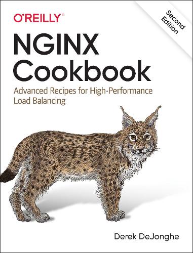 [object Object] «NGINX Cookbook: Advanced Recipes for High-Performance Load Balancing», автор Дерек ДеЙонге - фото №1