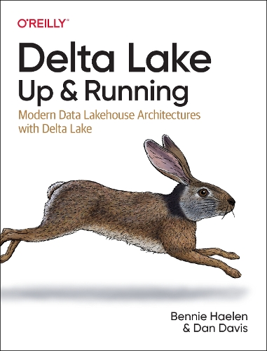 [object Object] «Delta Lake: Up and Running: Modern Data Lakehouse Architectures with Delta Lake», авторів Бенні Хейлен, Ден Девіс - фото №1