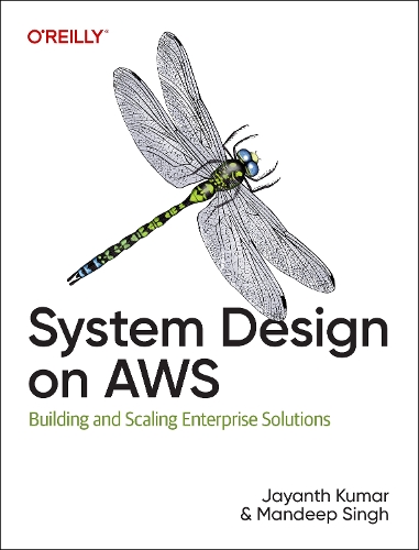 [object Object] «System Design on AWS: Building and Scaling Enterprise Solutions», автор Мандіп Сінгх - фото №1