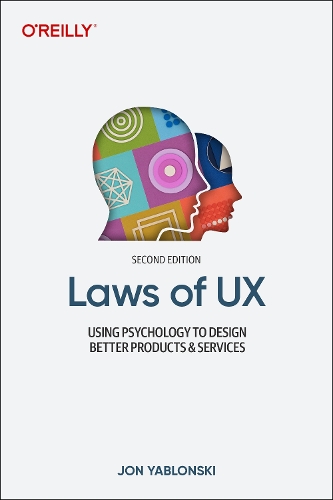 [object Object] «Laws of UX: Using Psychology to Design Better Products & Services» - фото №1