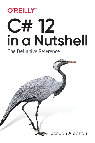 [object Object] «C# 12 in a Nutshell: The Definitive Reference», автор Джозеф Албахарі - фото №1