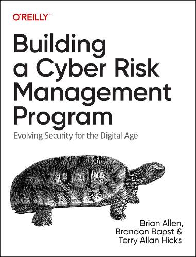[object Object] «Building a Cyber Risk Management Program: Evolving Security for the Digital Age», авторов Брендон Бапст, Брайан Аллен - фото №1