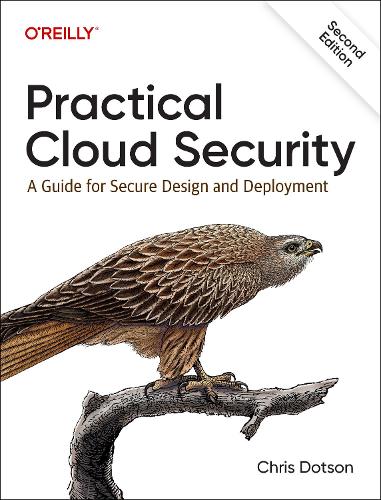 [object Object] «Practical Cloud Security: A Guide for Secure Design and Deployment», автор Кріс Дотсон - фото №1
