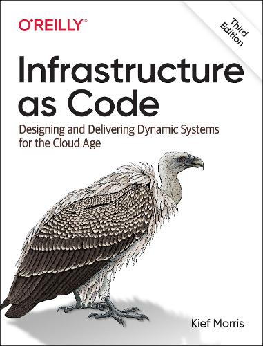 [object Object] «Infrastructure as Code: Dynamic Systems for the Cloud Age», автор Кіф Моррис - фото №1