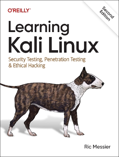 [object Object] «Learning Kali Linux: Security Testing, Penetration Testing & Ethical Hacking», автор Рік Мессьє - фото №1