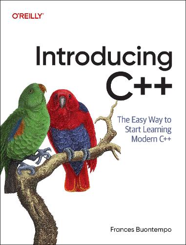 Паперова книга «Introducing C++: The Easy Way to Start Learning Modern C++», автор Френсіс Бунтемпо - фото №1