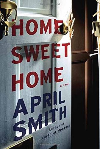 Бумажная книга «Home Sweet Home: A novel», автор Эйприл Смит - фото №1