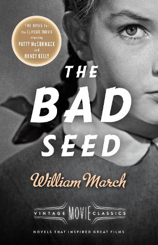 Паперова книга «The Bad Seed: A Vintage Movie Classic», автор Вільям Марч - фото №1
