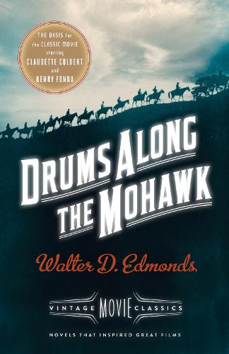 Бумажная книга «Drums Along the Mohawk: A Vintage Movie Classic», автор Уолтер Д. Эдмондс - фото №1