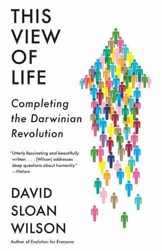 Бумажная книга «This View of Life: Completing the Darwinian Revolution», автор Дэвид Слоан Уилсон - фото №1