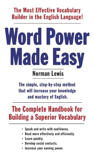 Паперова книга «Word Power Made Easy: The Complete Handbook for Building a Superior Vocabulary», автор Норман Льюіс - фото №1