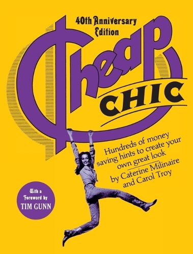Бумажная книга «Cheap Chic: Hundreds of Money-Saving Hints to Create Your Own Great Look», авторов Кэрол Трой, Катерина Милинер - фото №1