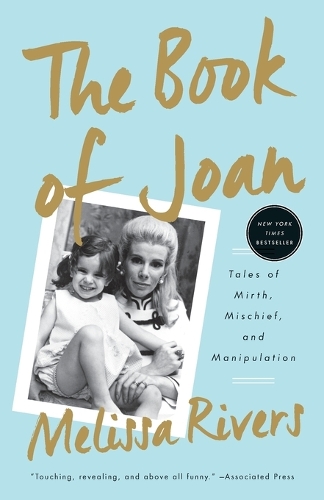 Паперова книга «The Book of Joan: Tales of Mirth, Mischief, and Manipulation», автор Мелісса Ріверс - фото №1