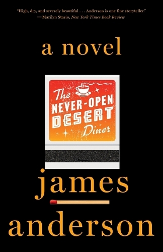 [object Object] «The Never-Open Desert Diner: A Novel», автор Джеймс Андерсон - фото №1