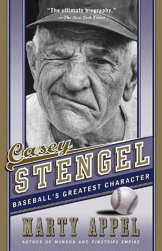 Бумажная книга «Casey Stengel: Baseball's Greatest Character», автор Марти Аппель - фото №1