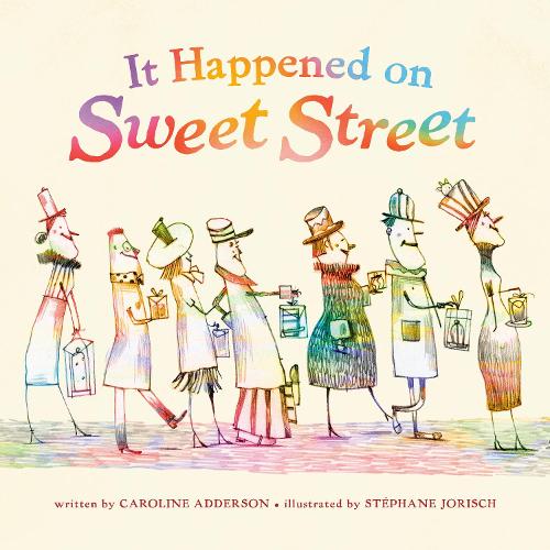 Бумажная книга «It Happened On Sweet Street», авторов Каролина Аддерсон, Стефан Жориш - фото №1