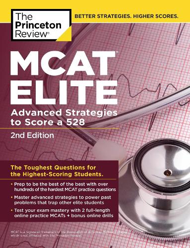 [object Object] «MCAT Elite, 2nd Edition: Advanced Strategies to Score a 528», автор The Princeton Review - фото №1