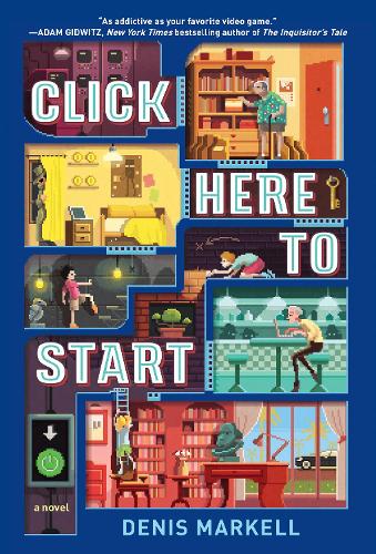 Бумажная книга «Click Here to Start (A Novel)», автор Денис Маркелл - фото №1