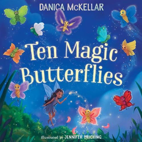 Паперова книга «Ten Magic Butterflies», авторів Даніка Маккеллар, Дженніфер Брікінг - фото №1