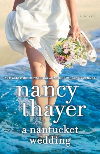 Паперова книга «A Nantucket Wedding: A Novel», автор Ненсі Тейєр - фото №1