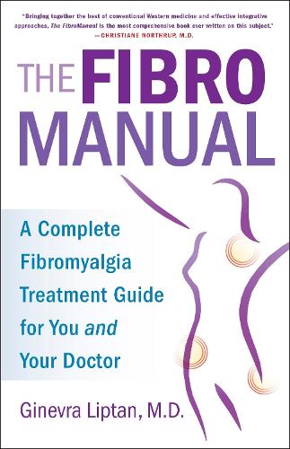 Бумажная книга «The FibroManual: A Complete Fibromyalgia Treatment Guide for You and Your Doctor», автор Джиневра Липтан - фото №1