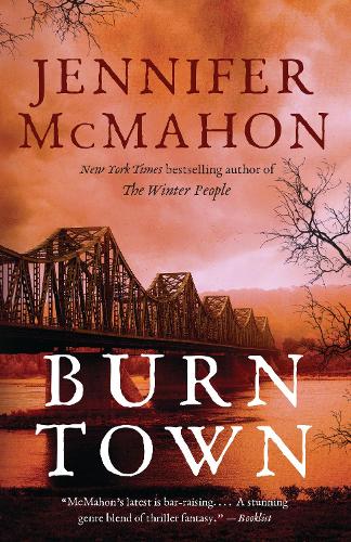 Бумажная книга «Burntown: A Novel», автор Дженнифер МакМахон - фото №1