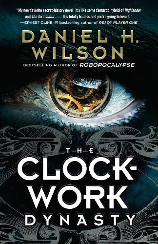 Паперова книга «Clockwork Dynasty», автор Деніел Х. Вілсон - фото №1