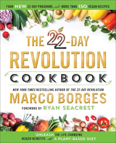 Паперова книга «The 22-day Revolution Cookbook: The Ultimate Resource for Unleashing the Life-Changing Health Benefits of a Plant-Based Diet» - фото №1