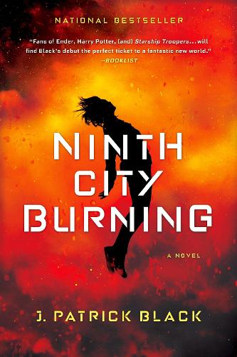Бумажная книга «Ninth City Burning», автор Дж. Патрик Блэк - фото №1