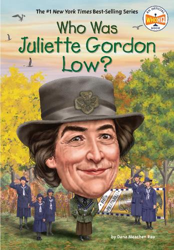 Бумажная книга «Who Was Juliette Gordon Low?», автор Дана Михен Рау - фото №1