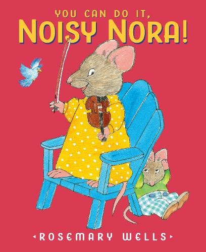 Паперова книга «You Can Do It, Noisy Nora!», автор Розмарі Веллс - фото №1
