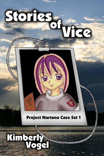 Паперова книга «Stories of Vice: Project Nartana Case Set 1», автор Кімберлі Фогель - фото №1