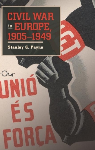 Паперова книга «Civil War in Europe, 1905–1949», автор Стенлі Г. Пейн - фото №1