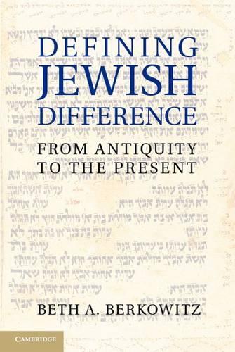 Паперова книга «Defining Jewish Difference: From Antiquity to the Present», автор Бет А. Берковіц - фото №1