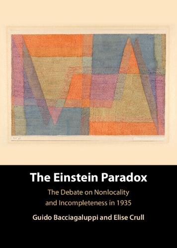 Паперова книга «The Einstein Paradox: The Debate on Nonlocality and Incompleteness in 1935», автор Еліза Крулл - фото №1
