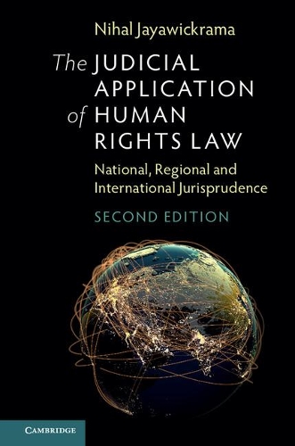 Бумажная книга «The Judicial Application of Human Rights Law: National, Regional and International Jurisprudence», автор Нихал Джаявикрама - фото №1