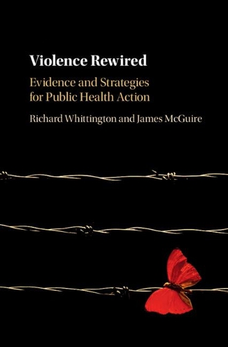 Паперова книга «Violence Rewired: Evidence and Strategies for Public Health Action», автор Джеймс Макгвайр - фото №1