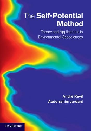 Бумажная книга «The Self-Potential Method: Theory and Applications in Environmental Geosciences», авторов Абдеррахим Джардани, Андре Ревиль - фото №1