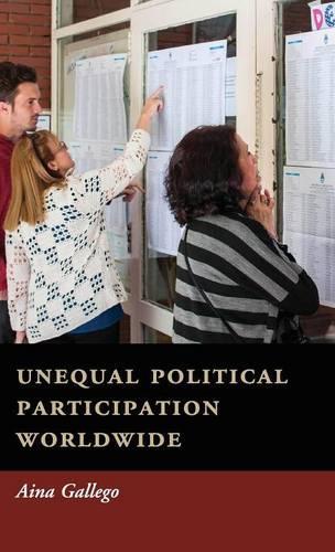 Бумажная книга «Unequal Political Participation Worldwide», автор Айна Гальего - фото №1
