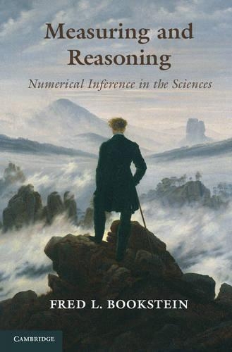 [object Object] «Measuring and Reasoning: Numerical Inference in the Sciences», автор Фред Л. Букштейн - фото №1