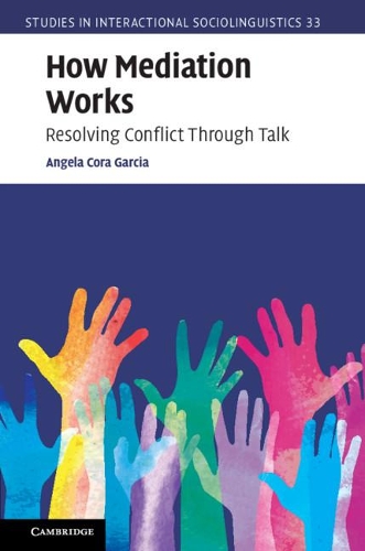 [object Object] «How Mediation Works: Resolving Conflict Through Talk», автор Анжела Кора Гарсія - фото №1