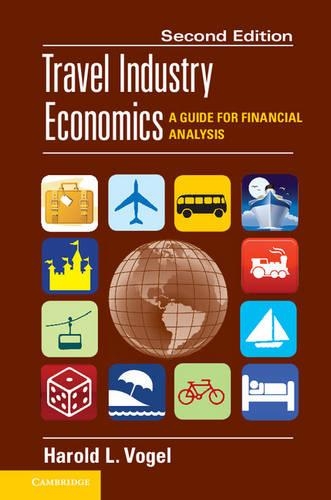 Паперова книга «Travel Industry Economics: A Guide for Financial Analysis», автор Гарольд Л. Фогель - фото №1