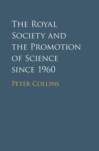 Бумажная книга «The Royal Society and the Promotion of Science since 1960», автор Питер Коллинз - фото №1
