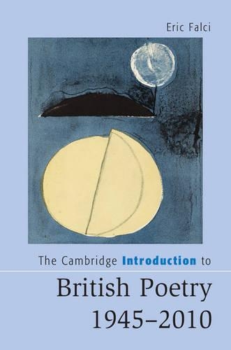 Паперова книга «The Cambridge Introduction to British Poetry, 1945–2010», автор Ерік Фальчі - фото №1