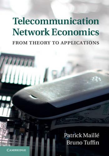 Бумажная книга «Telecommunication Network Economics: From Theory to Applications», авторов Бруно Таффин, Патрик Майе - фото №1