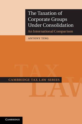 Бумажная книга «The Taxation of Corporate Groups under Consolidation: An International Comparison», автор Энтони Тинг - фото №1